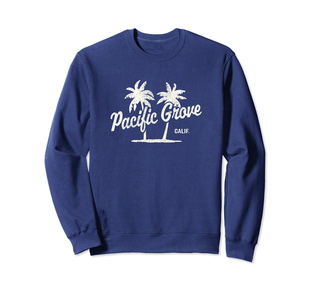 Pacific Grove California 70S Palm Sweatshirt - Custom Art Print Unisex - T-Shirt, Sweatshirt, Hoodie