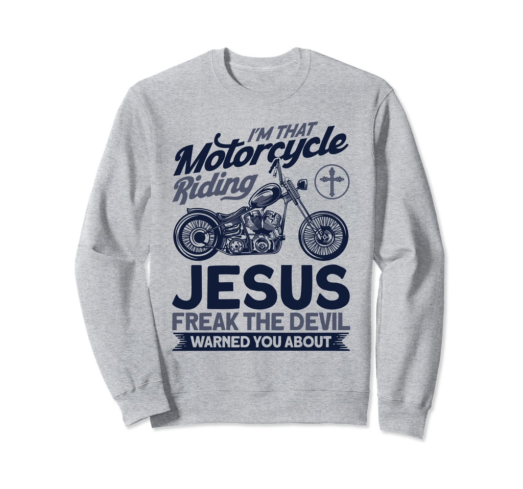 Christian Motorcycle Biker Motorcycle Sweatshirt - Trendy Graphic Unisex - T-Shirt, Sweatshirt, Hoodie