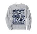 Christian Motorcycle Biker Motorcycle Sweatshirt - Trendy Graphic Unisex - T-Shirt, Sweatshirt, Hoodie