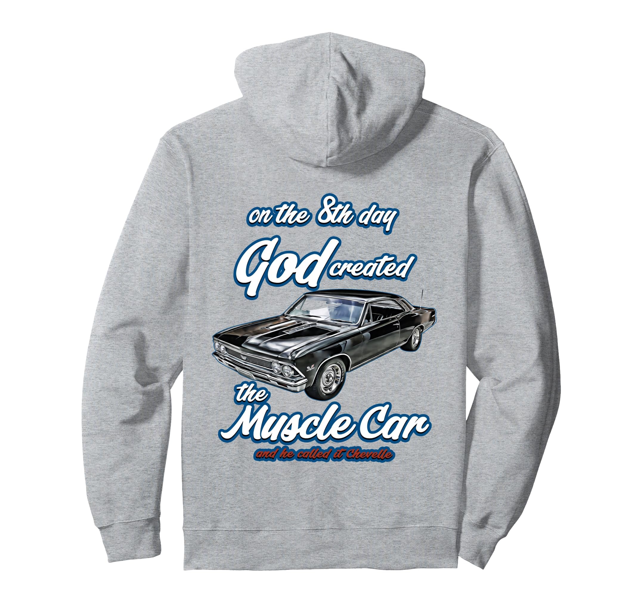 8Th Day God Created 1966 Chevelle Hoodie - Trendy Graphic for Adults - T-Shirt, Sweatshirt, Hoodie