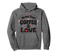 Moms Fuel Coffee Love Art Mom Life Hoodie - Trendy Graphic Men Women - T-Shirt, Sweatshirt, Hoodie