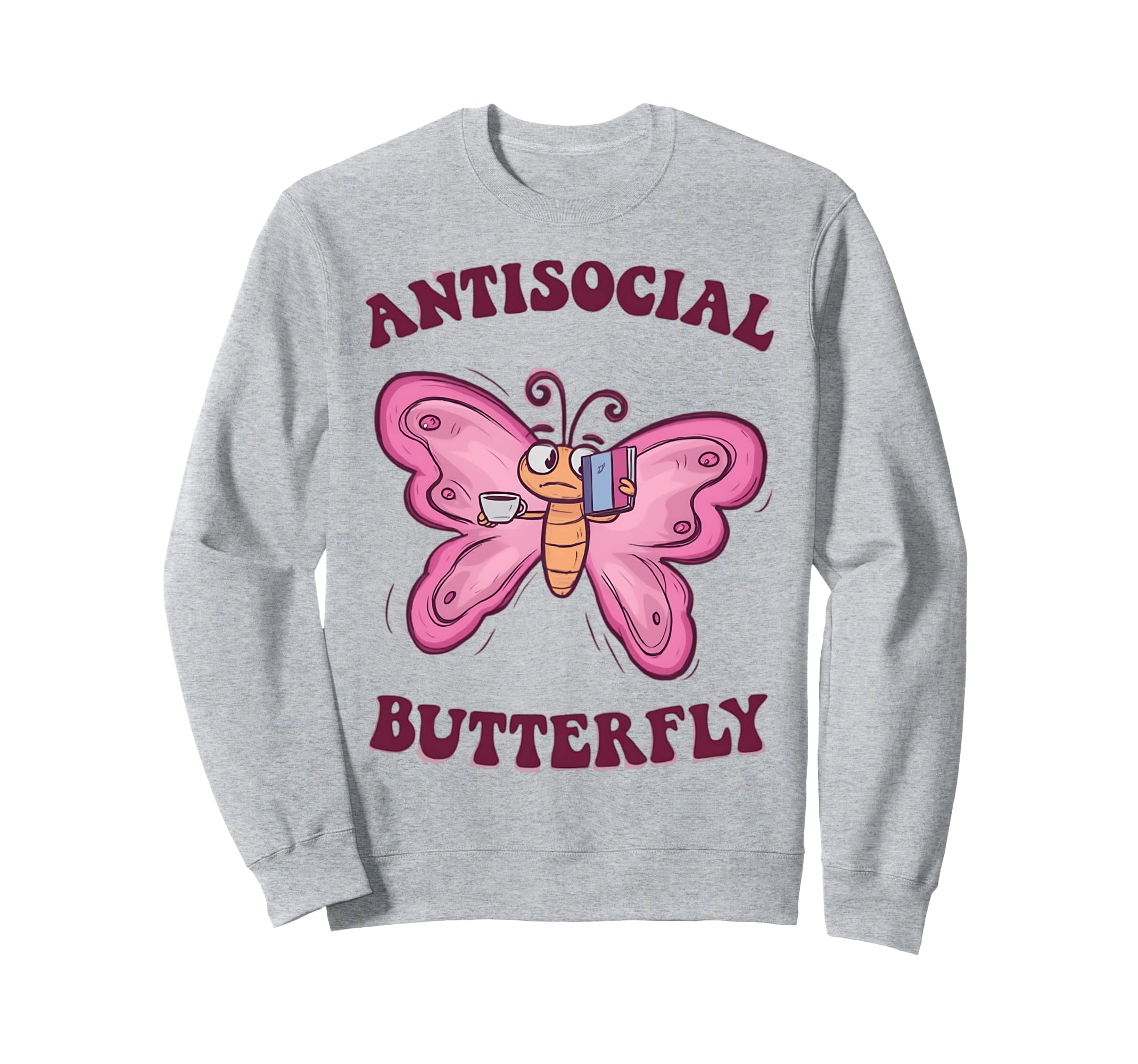 Groovy Anti Social Butterfly Sweatshirt - Fun Novelty Design for Adults - T-Shirt, Sweatshirt, Hoodie