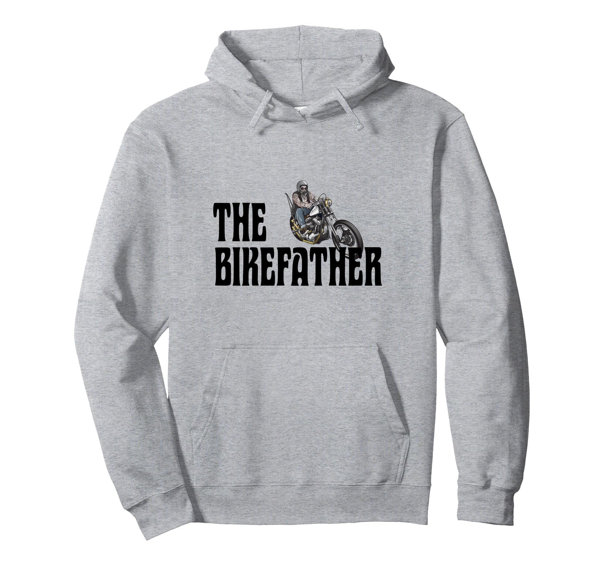 Biker Bikefather Biker Dad Funny Hoodie - Fun Novelty Design for Adults - T-Shirt, Sweatshirt, Hoodie