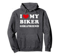 I Love My Biker Girlfriend I Heart My Hoodie - Streetwear Style Men Women - T-Shirt, Sweatshirt, Hoodie