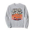 High Roller Roller Skating Roller Sweatshirt - Custom Art Print Unisex - T-Shirt, Sweatshirt, Hoodie