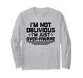 Overthinking Overthinker Funny T-Shirt - Casual Everyday Wear Unisex - T-Shirt, Sweatshirt, Hoodie