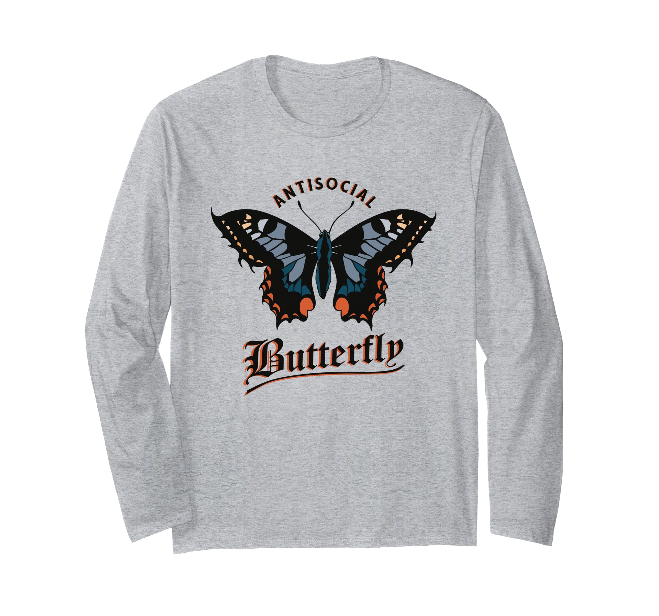 Anti Social Butterfly Sarcastic T-Shirt - Fun Novelty Design Unisex - T-Shirt, Sweatshirt, Hoodie