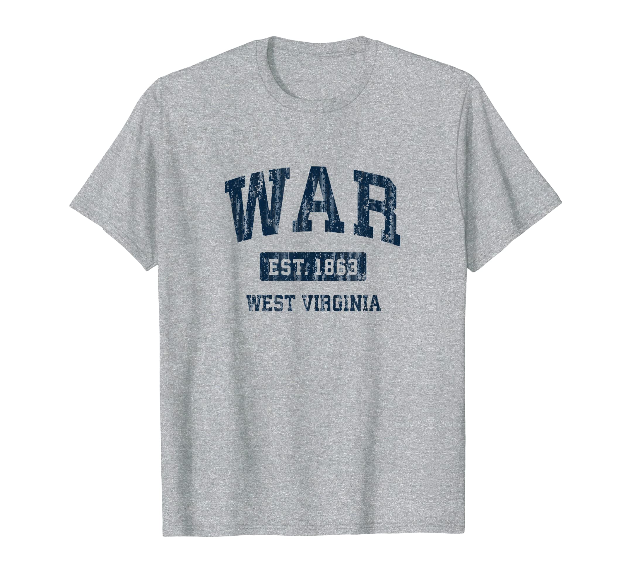 War West Virginia Wv Athletic Sports T-Shirt - Novelty Apparel Unisex - T-Shirt, Sweatshirt, Hoodie