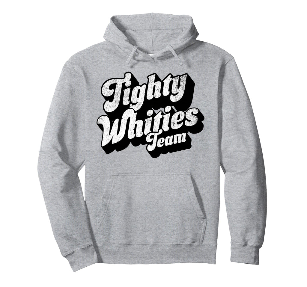 Tighty Whities Team Bold Queer Hoodie - Aesthetic Graphic for Adults - T-Shirt, Sweatshirt, Hoodie