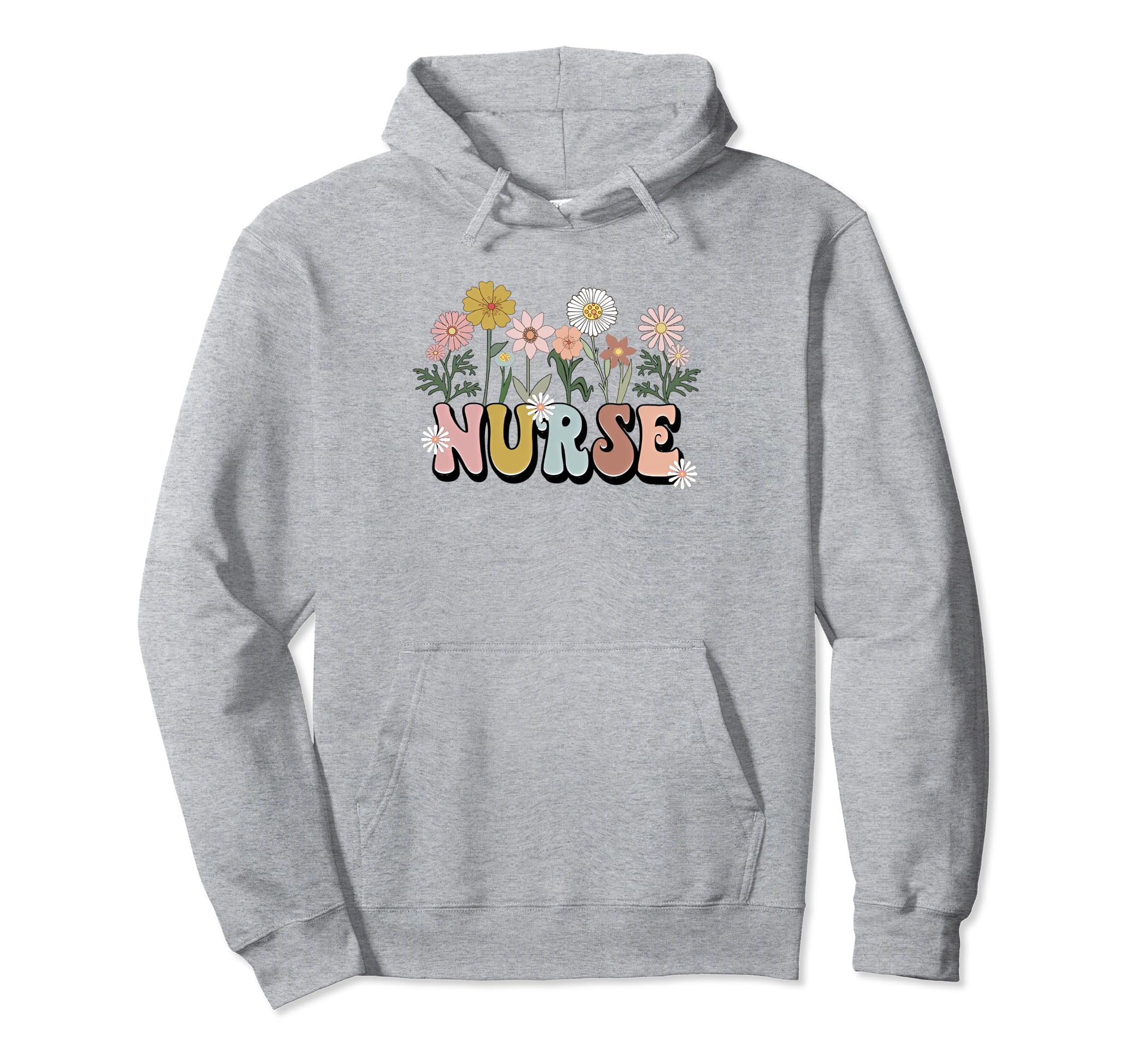 Groovy Nurse Typography Wild Flowers Hoodie - Trendy Graphic for Adults - T-Shirt, Sweatshirt, Hoodie