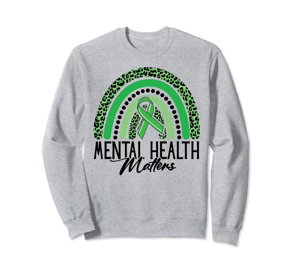 Mental Health Matters Rainbow Sweatshirt - Casual Everyday Wear for Adults - T-Shirt, Sweatshirt, Hoodie