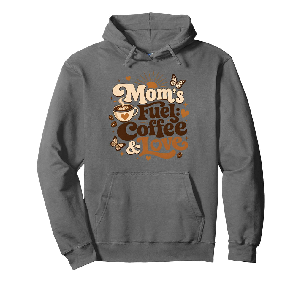 Moms Fuel Coffee Love Typography Art Hoodie - Custom Art Print Unisex - T-Shirt, Sweatshirt, Hoodie