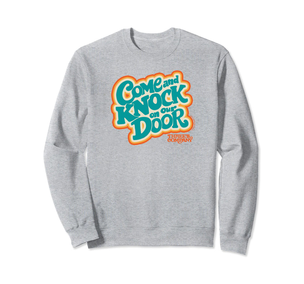 Threes Company Come And Knock Our Sweatshirt - Streetwear Style Unisex - T-Shirt, Sweatshirt, Hoodie