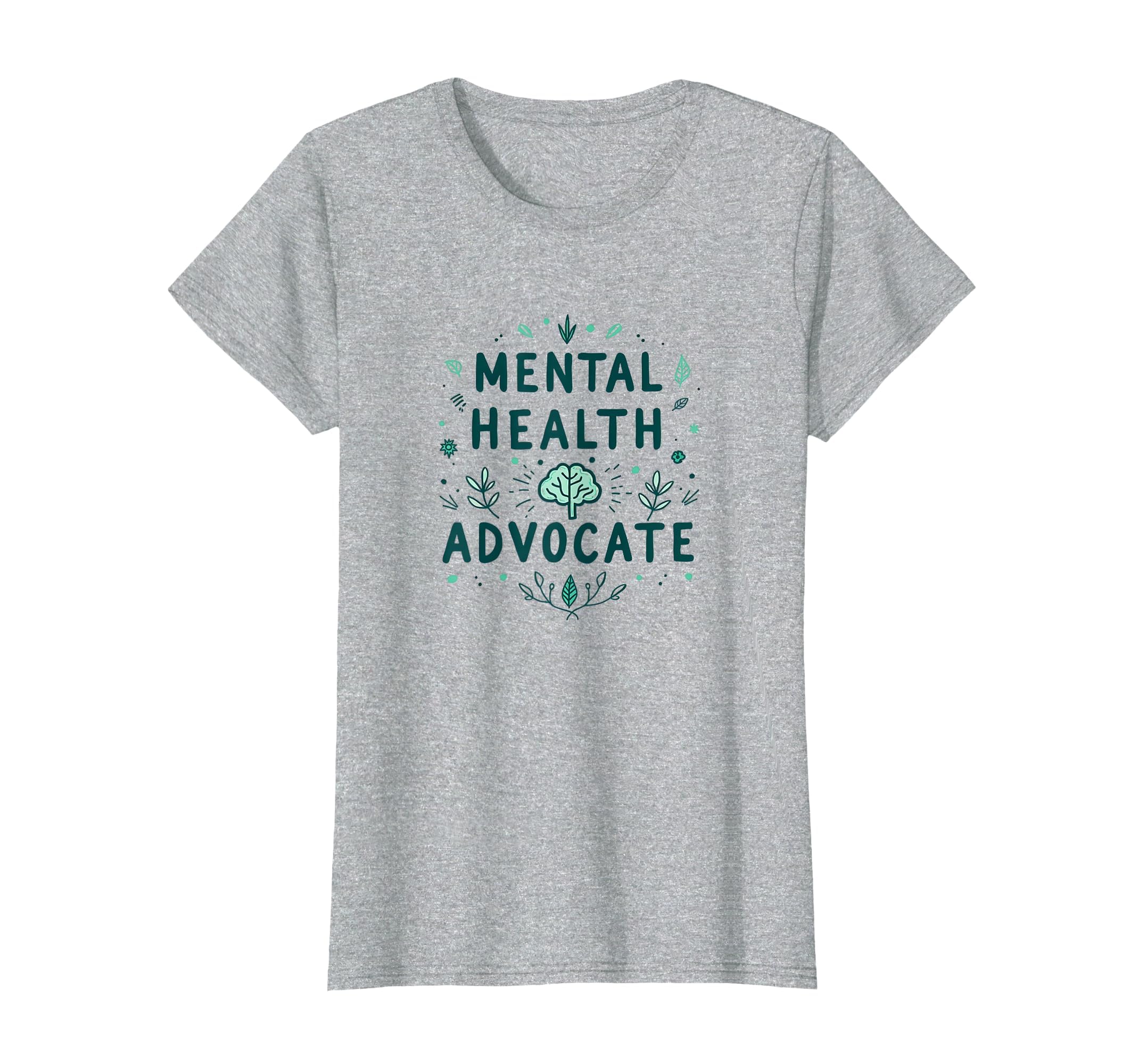 Mental Health Advocate Awareness T-Shirt - Graphic Print for Adults - T-Shirt, Sweatshirt, Hoodie