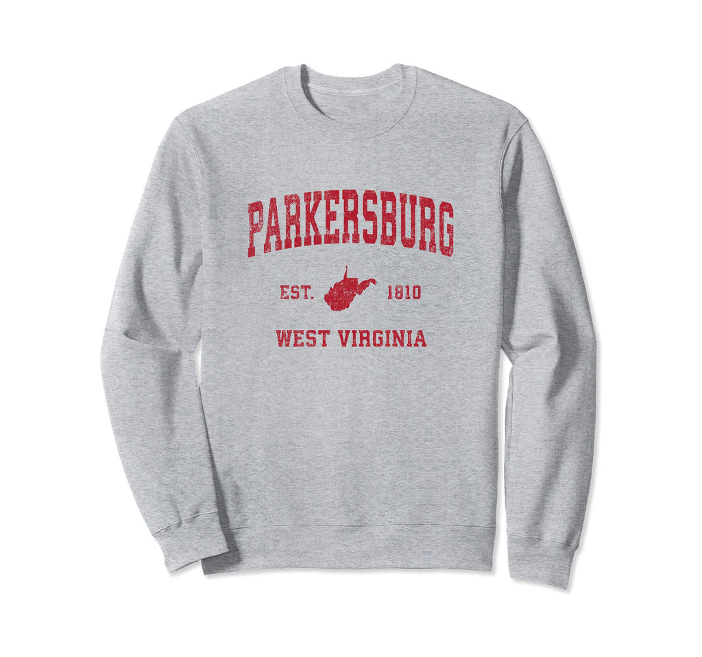 Parkersburg West Virginia Wv Sweatshirt - Aesthetic Graphic Men Women - T-Shirt, Sweatshirt, Hoodie