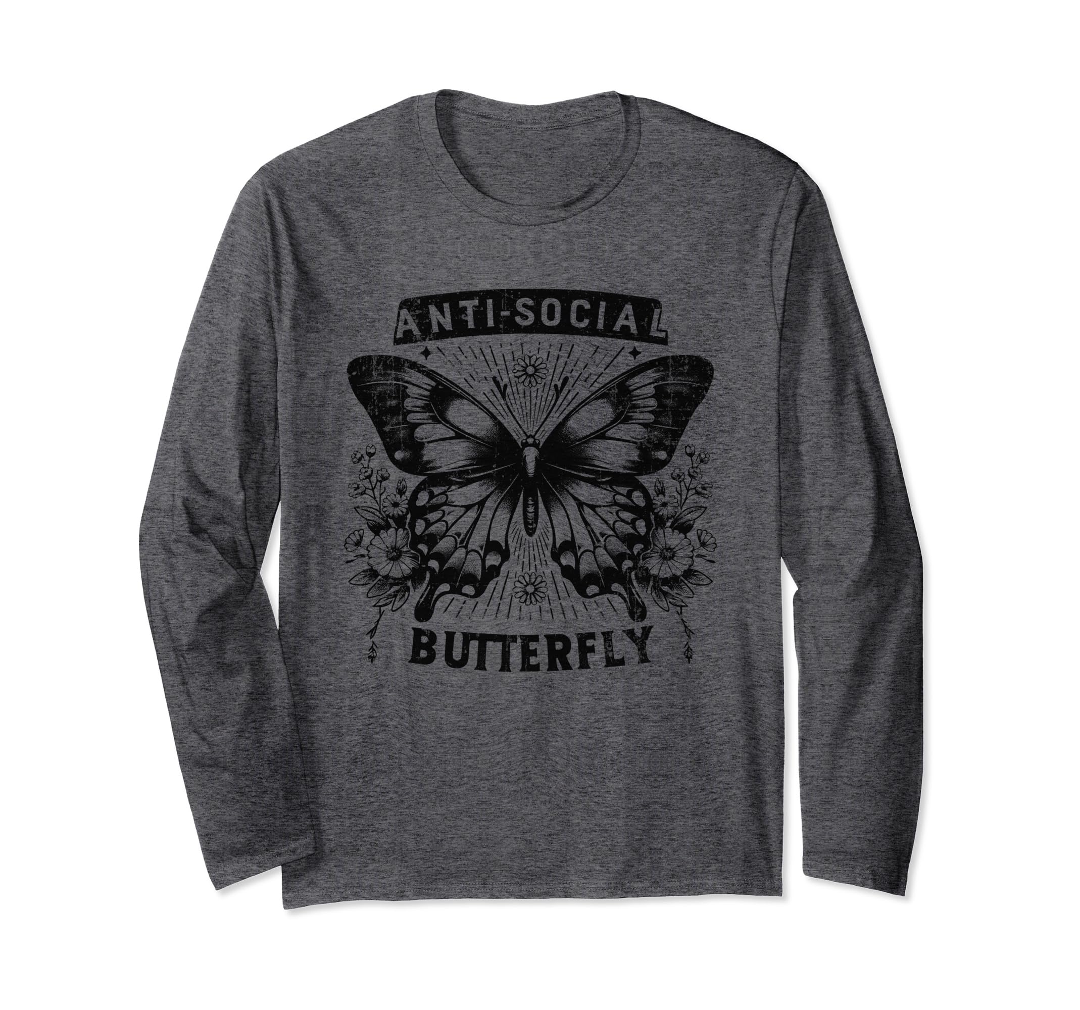 Sarcastic Antisocial Butterfly Introvert T-Shirt - Trendy Graphic Unisex - T-Shirt, Sweatshirt, Hoodie