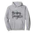Healing Progress Self Care Mental Health Hoodie - Graphic Print for Adults - T-Shirt, Sweatshirt, Hoodie