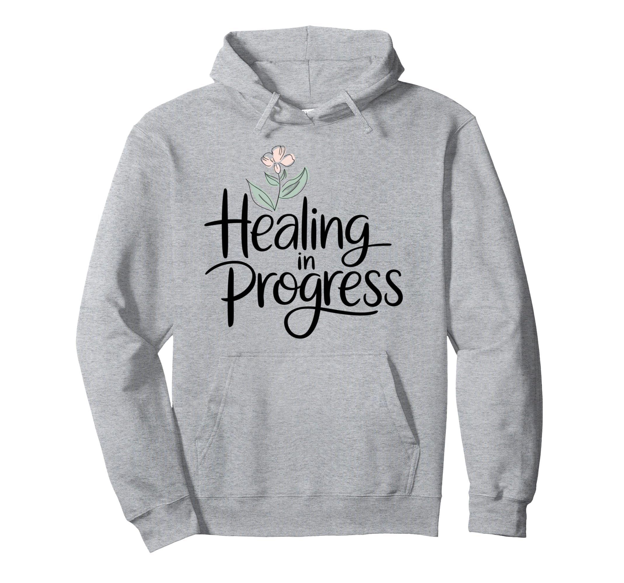 Healing Progress Self Care Mental Health Hoodie - Graphic Print for Adults - T-Shirt, Sweatshirt, Hoodie