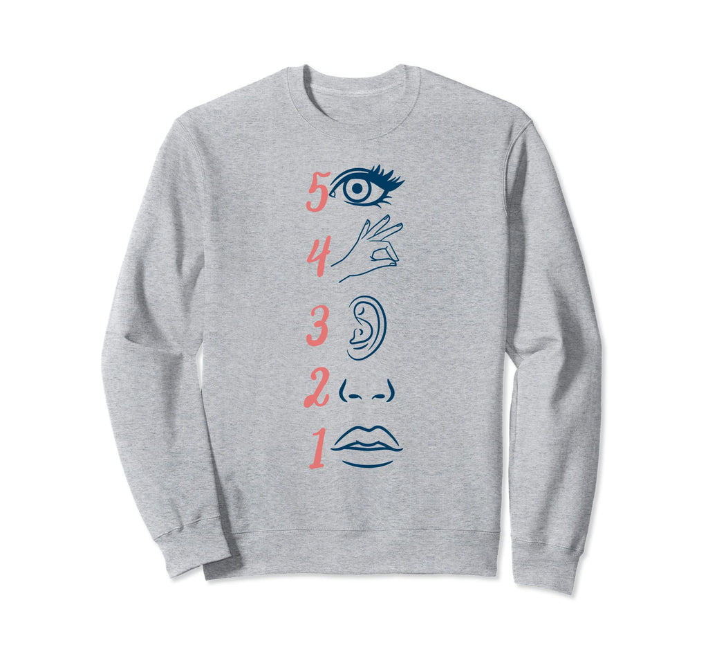 Grounding Reminder Mental Health School Sweatshirt - Trendy Graphic Unisex - T-Shirt, Sweatshirt, Hoodie
