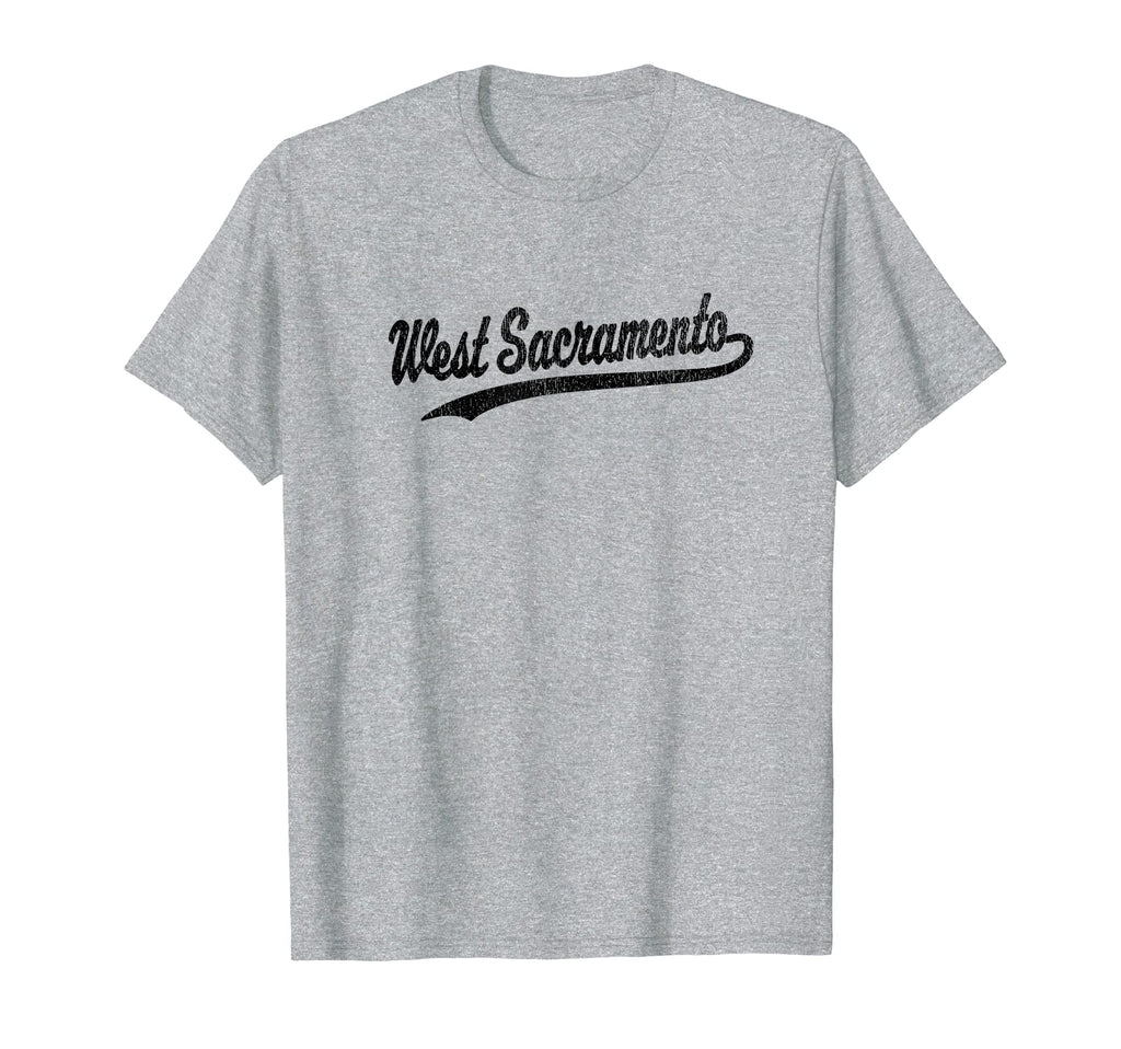 West Sacramento California Ca T-Shirt - Casual Everyday Wear Men Women - T-Shirt, Sweatshirt, Hoodie