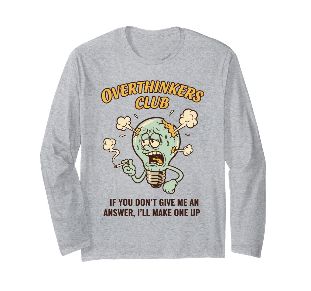 Overthinkers Club Light Bulb T-Shirt - Trendy Graphic for Adults - T-Shirt, Sweatshirt, Hoodie