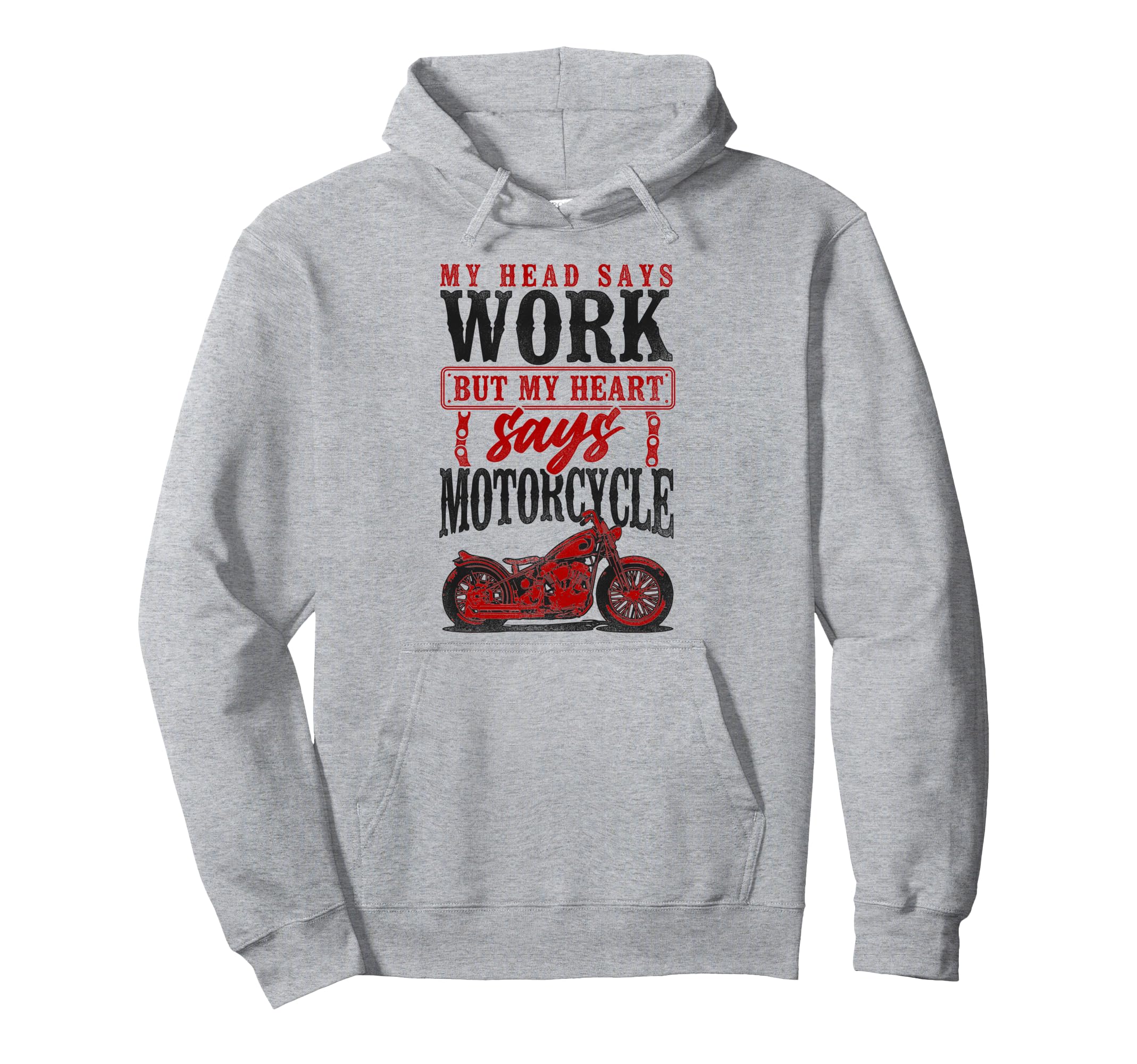 Motorcycle Biker My Head Says Work But Hoodie - Minimalist Print Men Women - T-Shirt, Sweatshirt, Hoodie