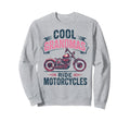 Grandmas Ride Motorcycles Sweatshirt - Casual Everyday Wear Men Women - T-Shirt, Sweatshirt, Hoodie