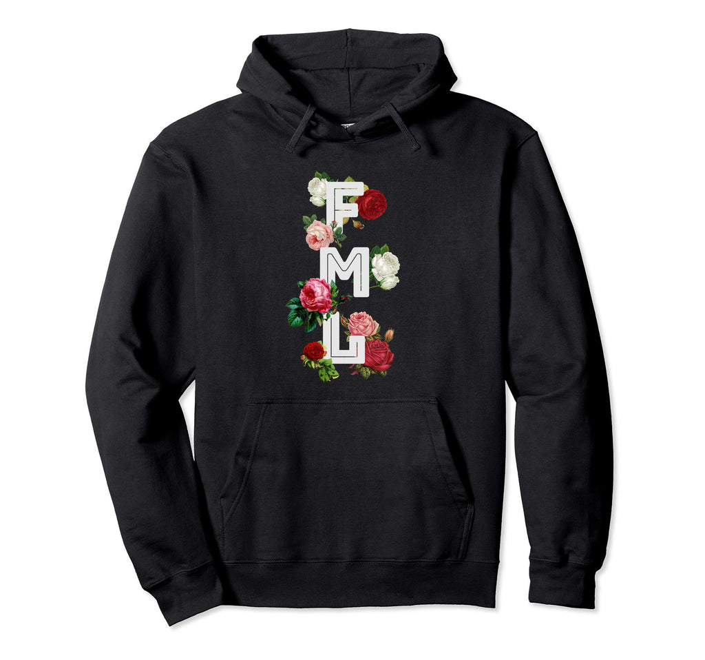 Fml Fuck My Life 90S Rose E E Hoodie - Novelty Apparel for Adults - T-Shirt, Sweatshirt, Hoodie