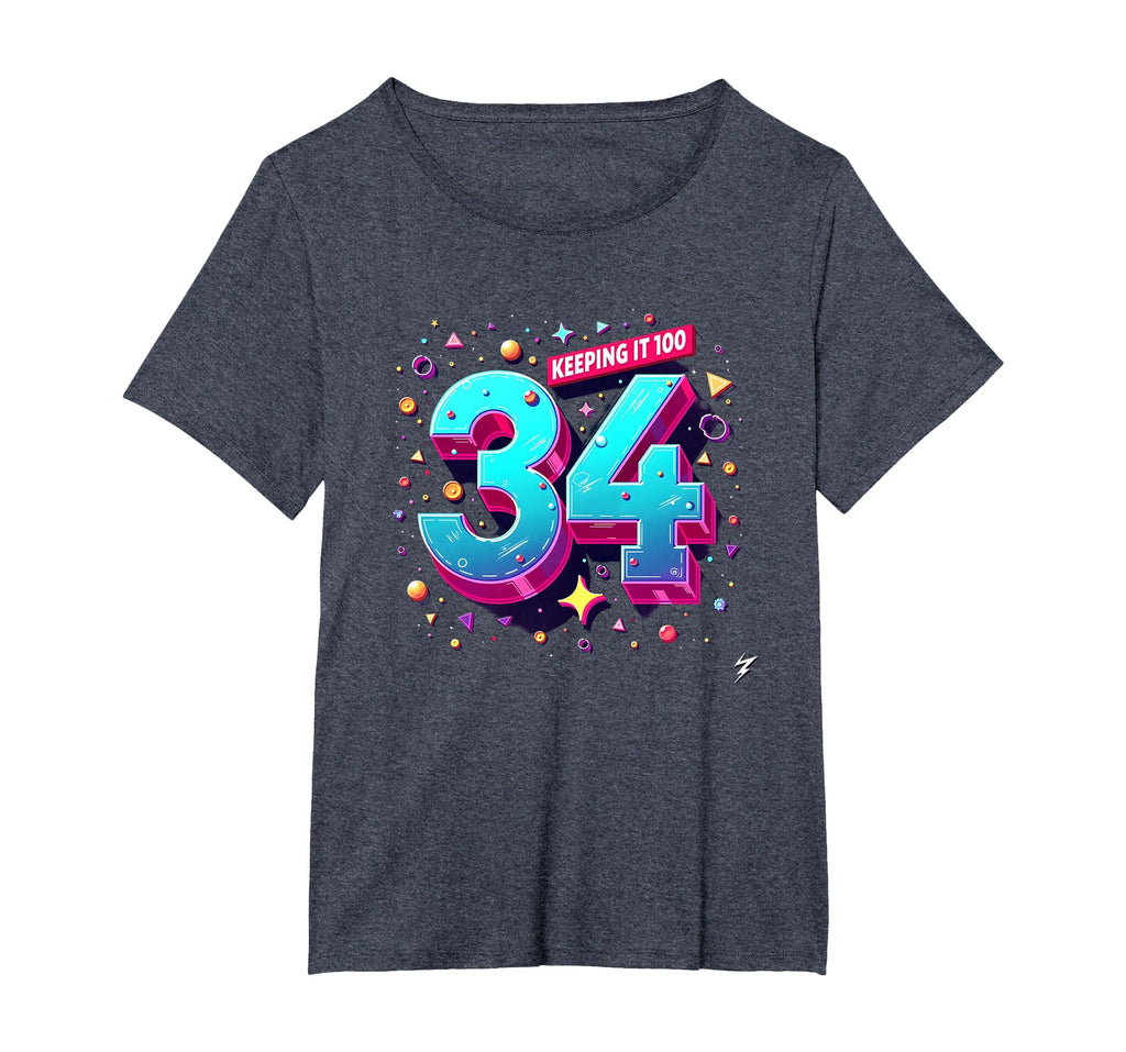 34Th Birthday Gift Keeping It 100 Neon T-Shirt - Novelty Apparel Men Women - T-Shirt, Sweatshirt, Hoodie