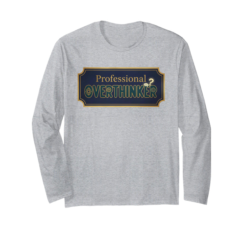 Navy Professional Overthinker Sign T-Shirt - Minimalist Print Unisex - T-Shirt, Sweatshirt, Hoodie
