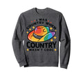 I Was Country When Country Wasnt Sweatshirt - Aesthetic Graphic for Adults - T-Shirt, Sweatshirt, Hoodie
