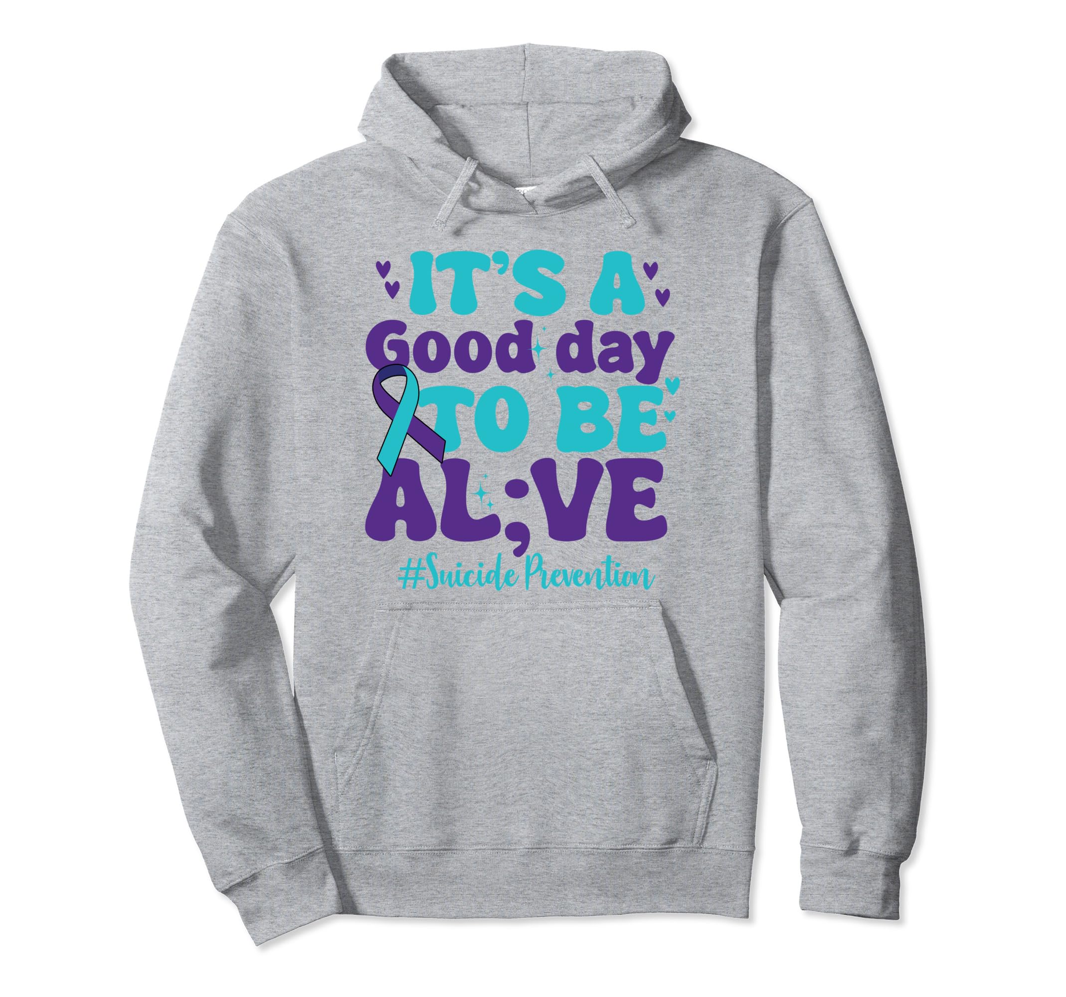 Its Good Day To Be Alive Mental Health Hoodie - Minimalist Print Unisex - T-Shirt, Sweatshirt, Hoodie
