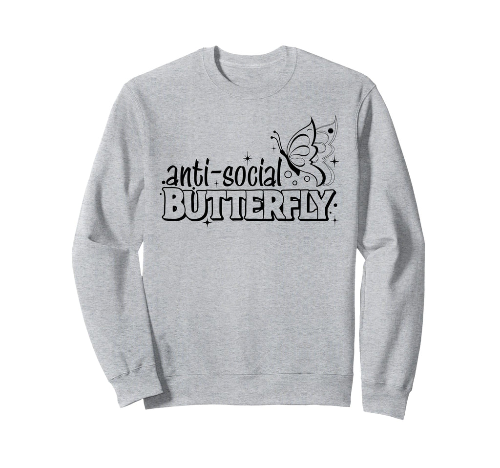Anti Social Butterfly Black Sweatshirt - Casual Everyday Wear Men Women - T-Shirt, Sweatshirt, Hoodie