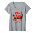 Womens I Came I Saw I Had Anxiety So I T-Shirt - Novelty Apparel Unisex - T-Shirt, Sweatshirt, Hoodie