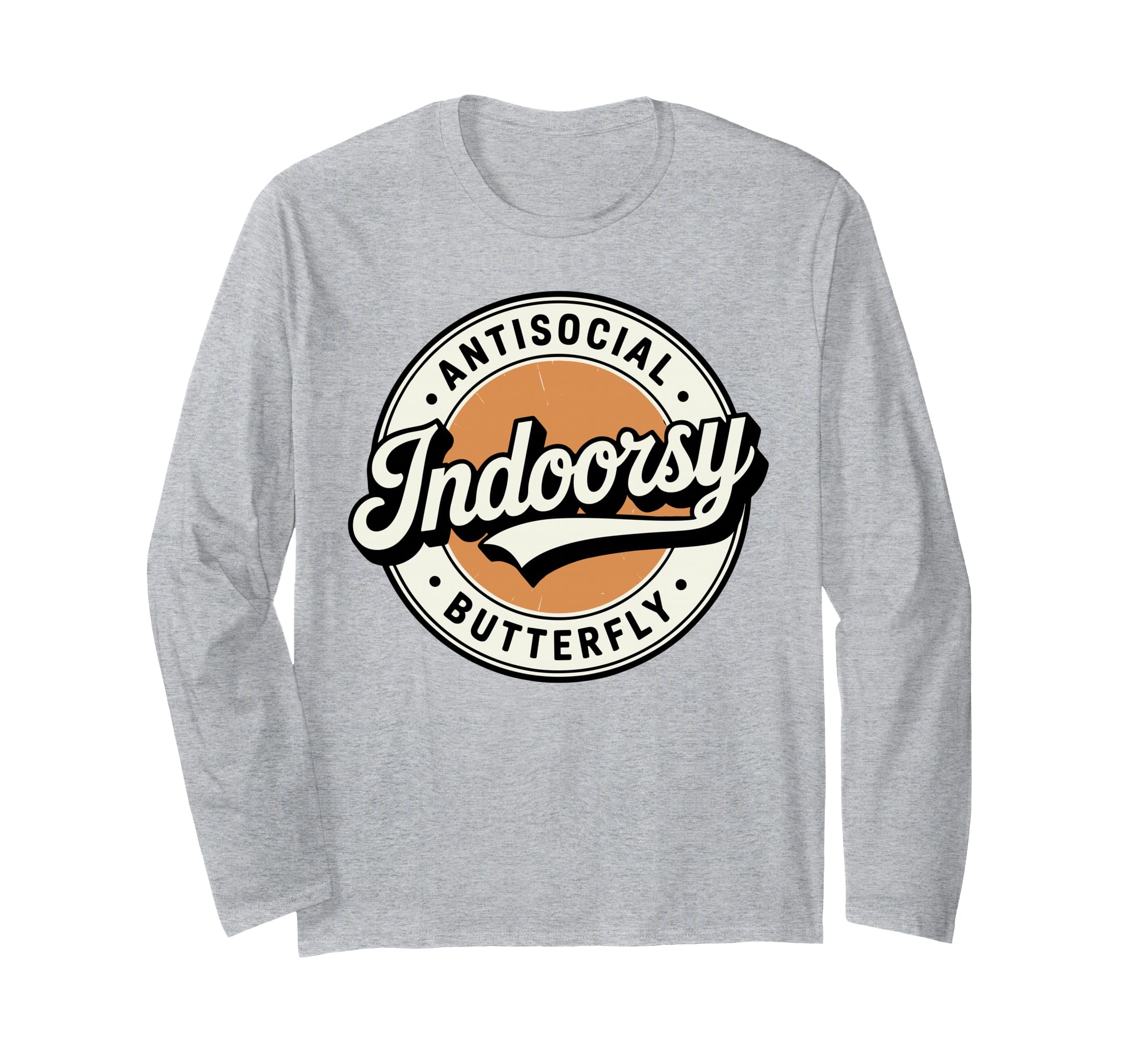 Badge Introvert Indoorsy Antisocial T-Shirt - Graphic Print Men Women - T-Shirt, Sweatshirt, Hoodie