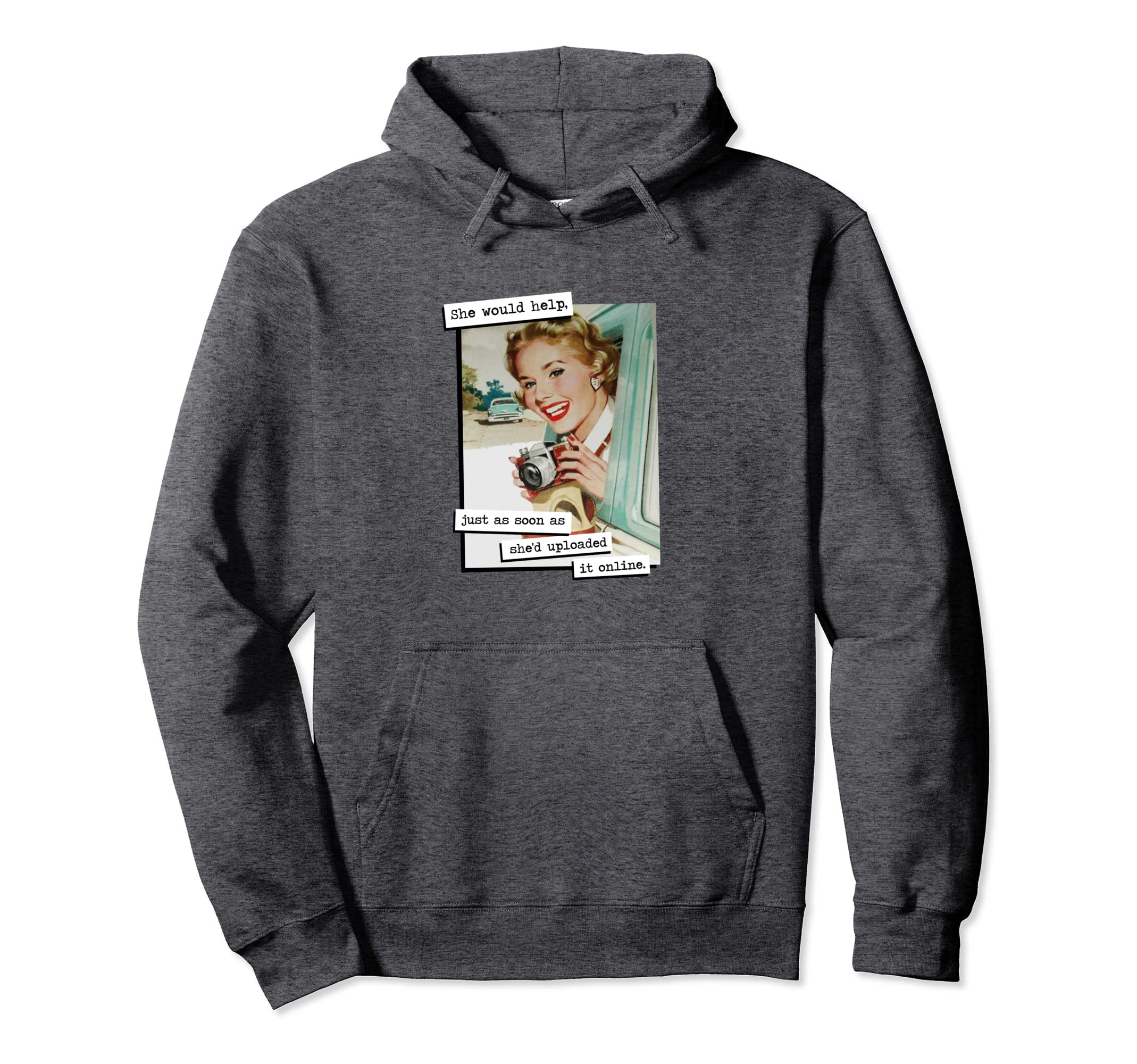 Taking Pictures Funny Hoodie - Graphic Print Unisex - T-Shirt, Sweatshirt, Hoodie