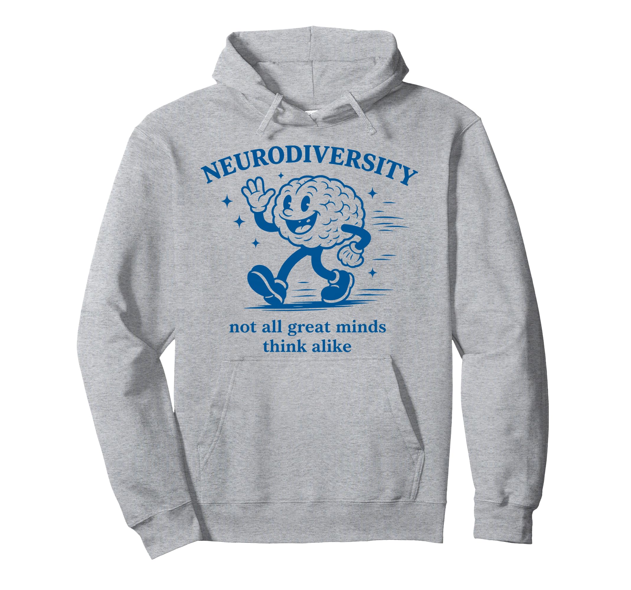 Neurodiversity Not All Great Minds Think Hoodie - Novelty Apparel Unisex - T-Shirt, Sweatshirt, Hoodie