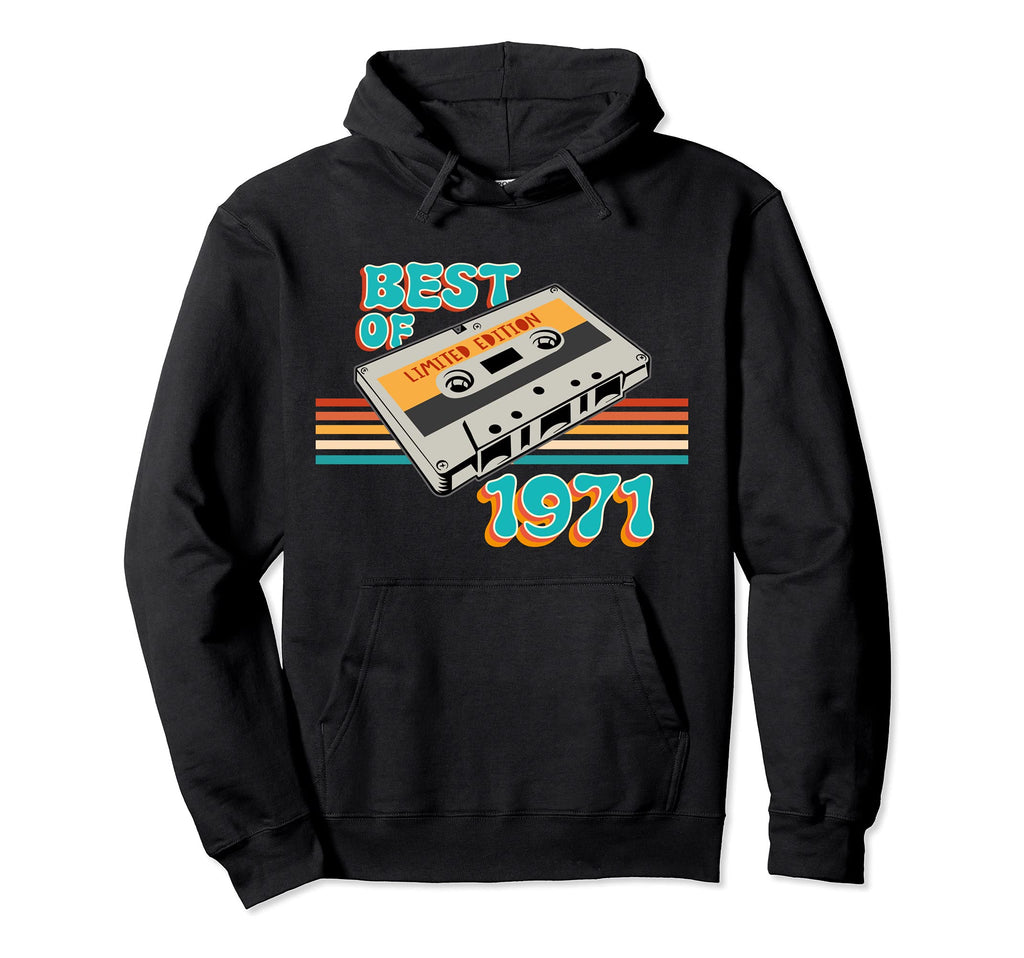 Best 1971 Year Born Hoodie - Casual Everyday Wear Unisex - T-Shirt, Sweatshirt, Hoodie