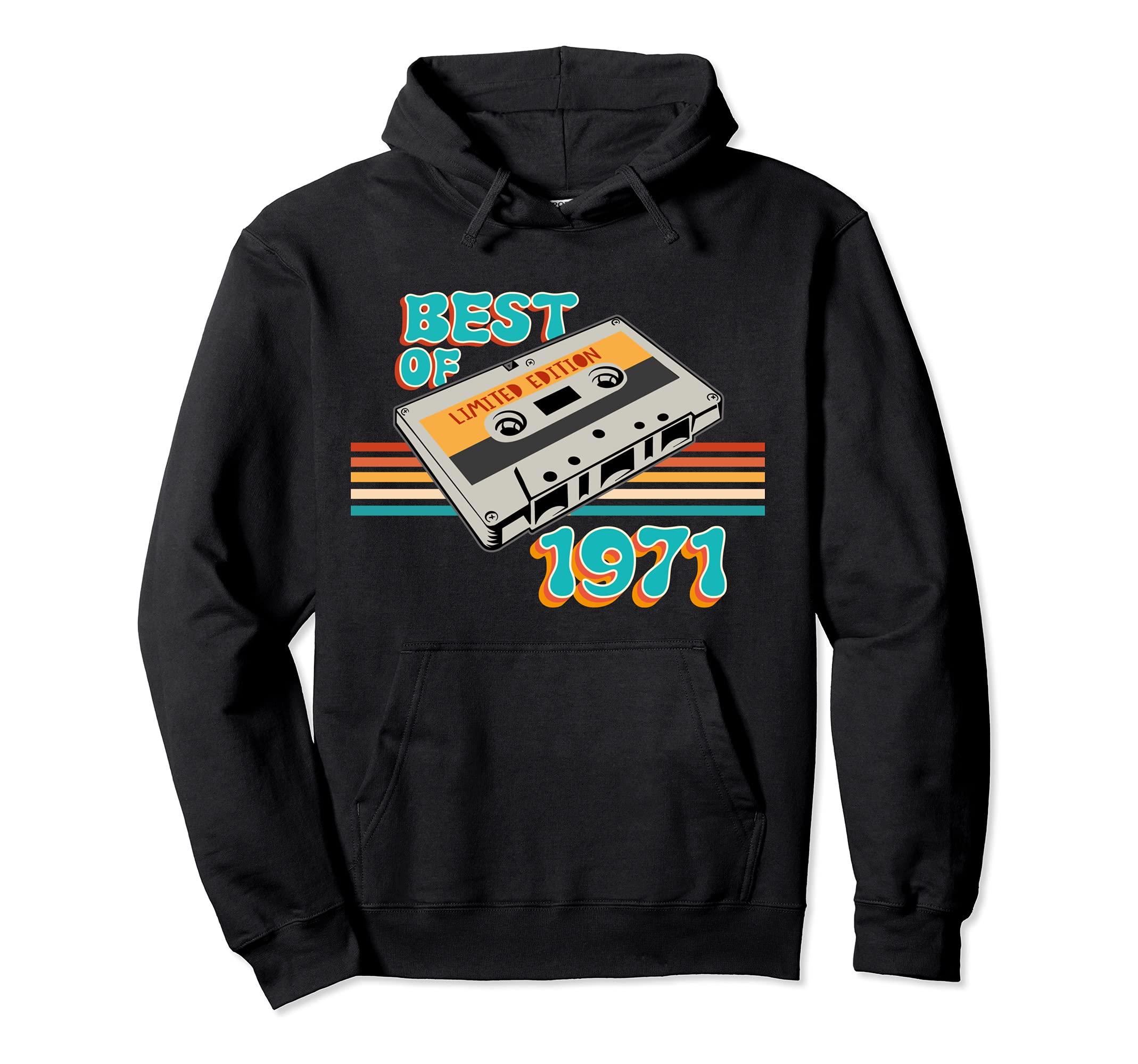 Best 1971 Year Born Hoodie - Casual Everyday Wear Unisex - T-Shirt, Sweatshirt, Hoodie