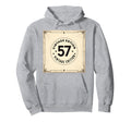 57 Birthday Gift Nostalgia Present Hoodie - Fun Novelty Design Unisex - T-Shirt, Sweatshirt, Hoodie
