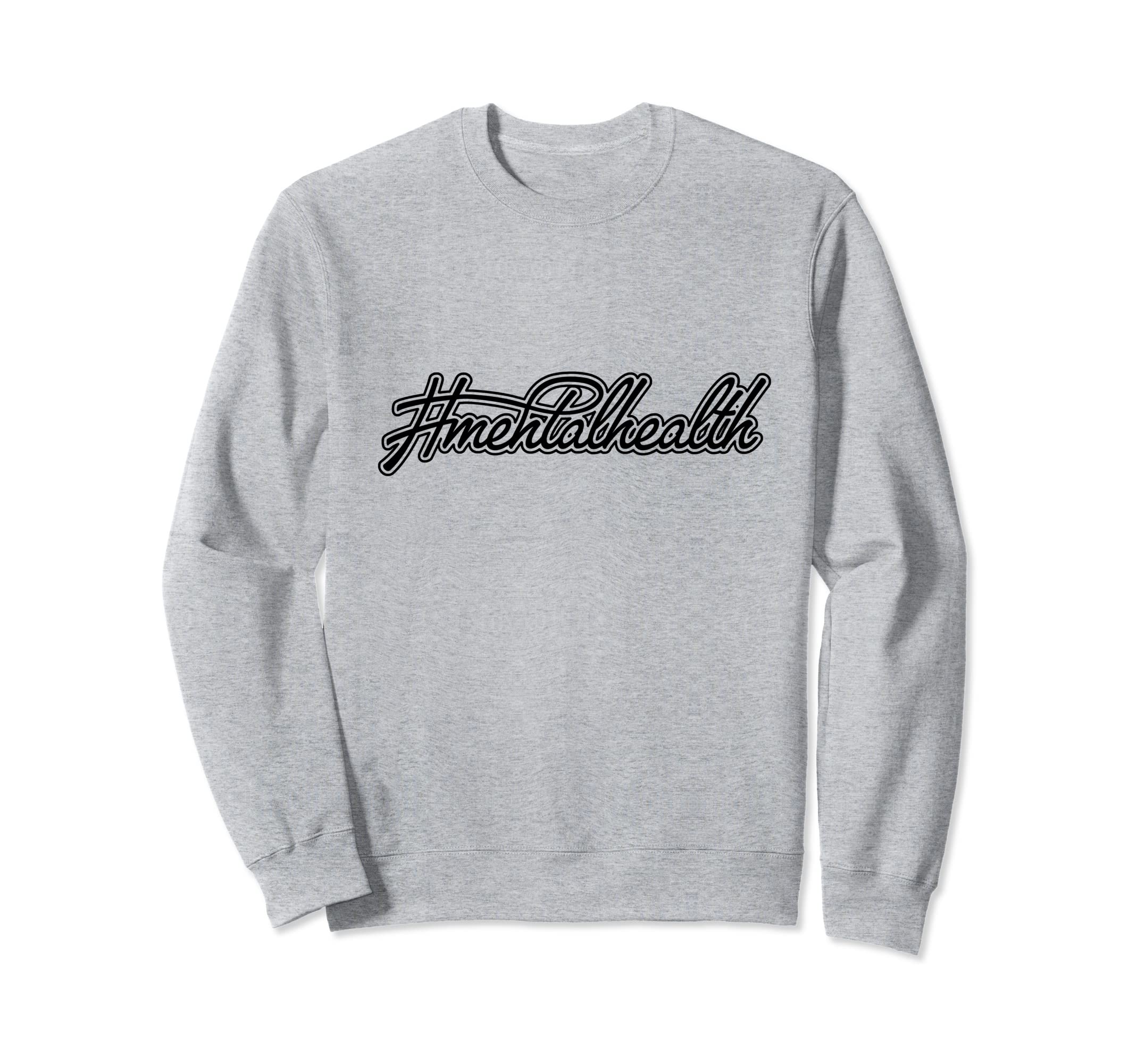 Mentalhealth Feminist Mental Sweatshirt - Minimalist Print for Adults - T-Shirt, Sweatshirt, Hoodie