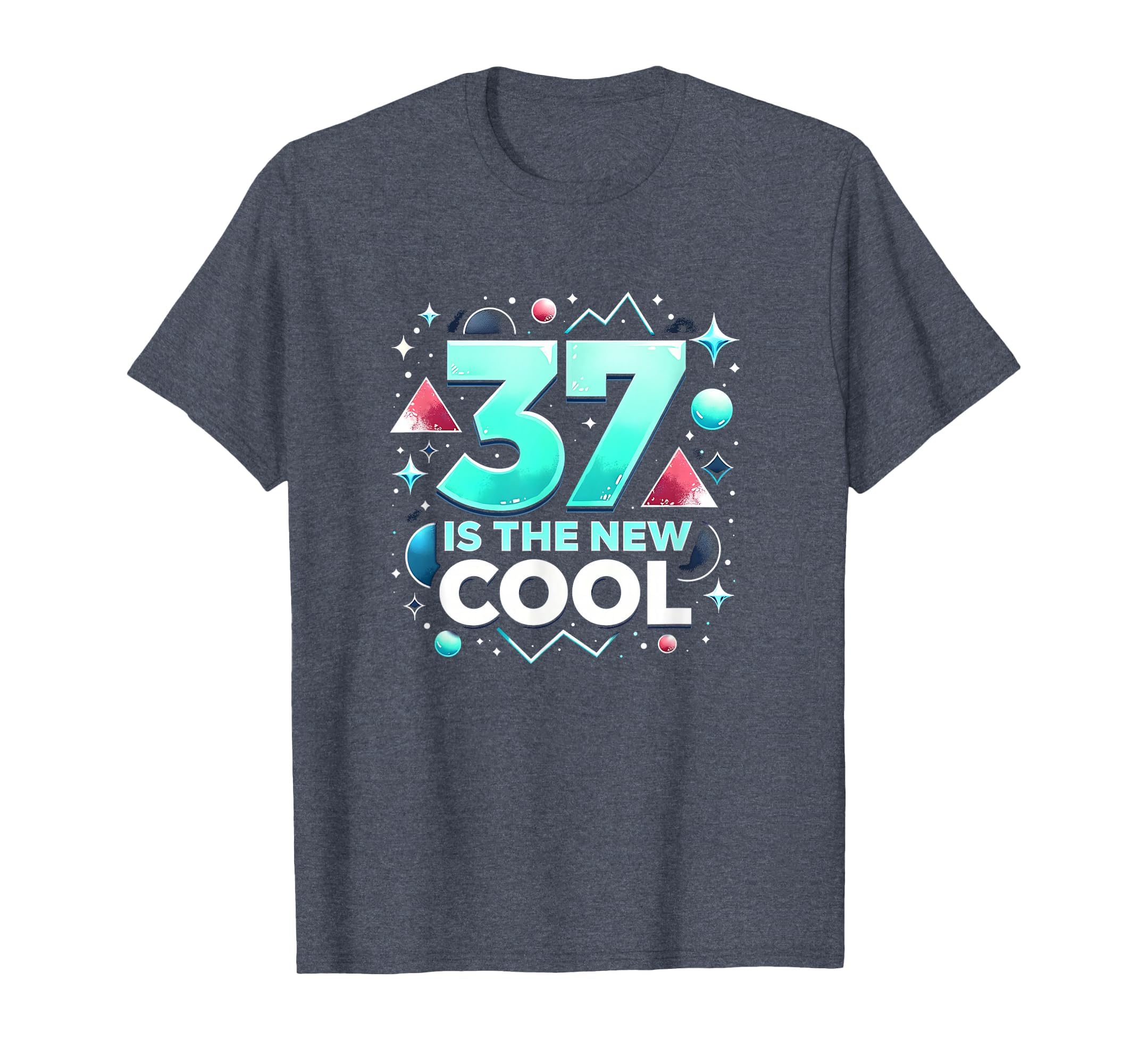 Birthday Gift 37 Is New Typography T-Shirt - Minimalist Print Men Women - T-Shirt, Sweatshirt, Hoodie