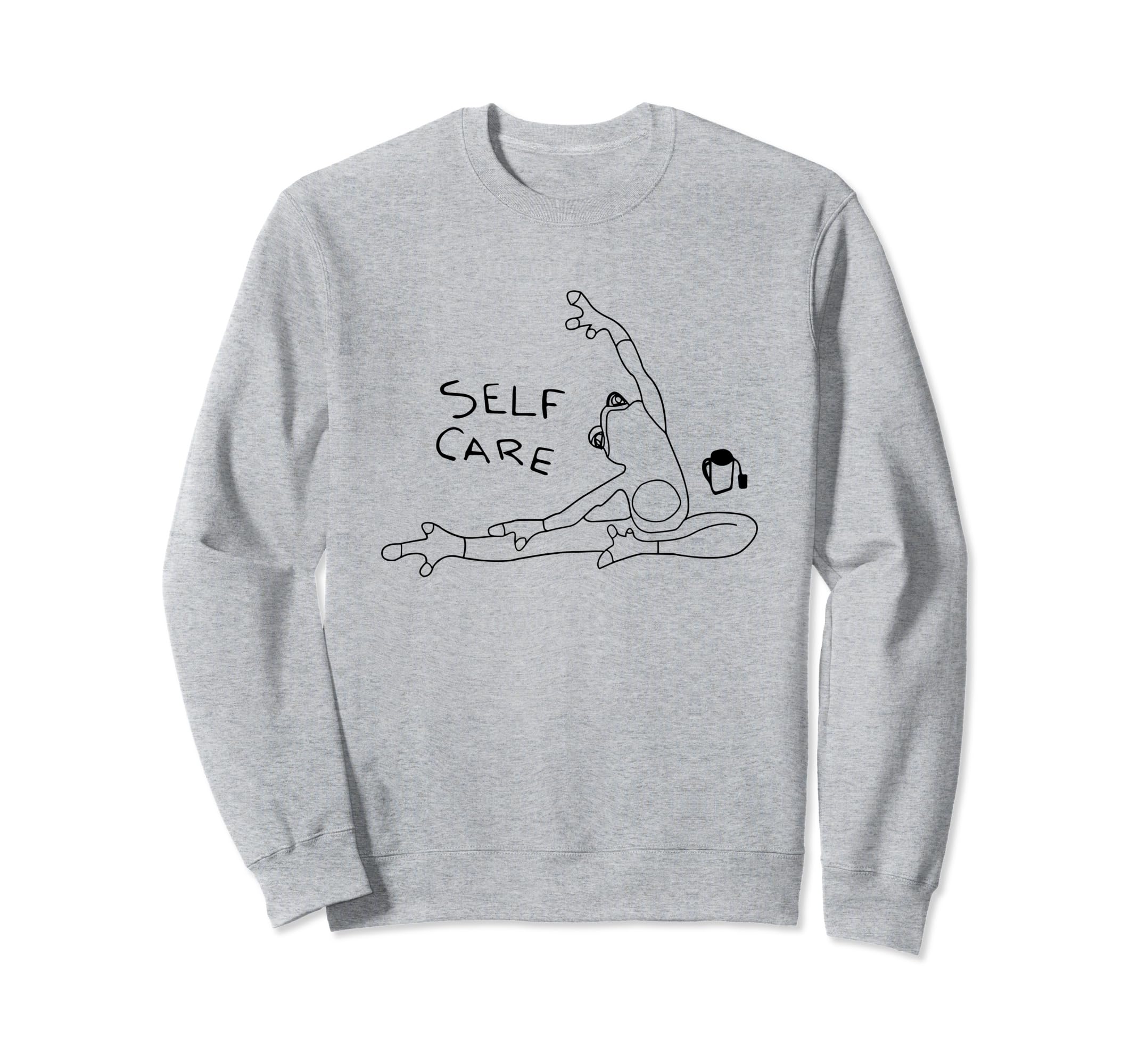 Self Care Frog Drinking Tea Yoga Sweatshirt - Fun Novelty Design Unisex - T-Shirt, Sweatshirt, Hoodie