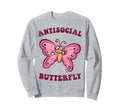 Groovy Anti Social Butterfly Ironic Sweatshirt - Streetwear Style Unisex - T-Shirt, Sweatshirt, Hoodie