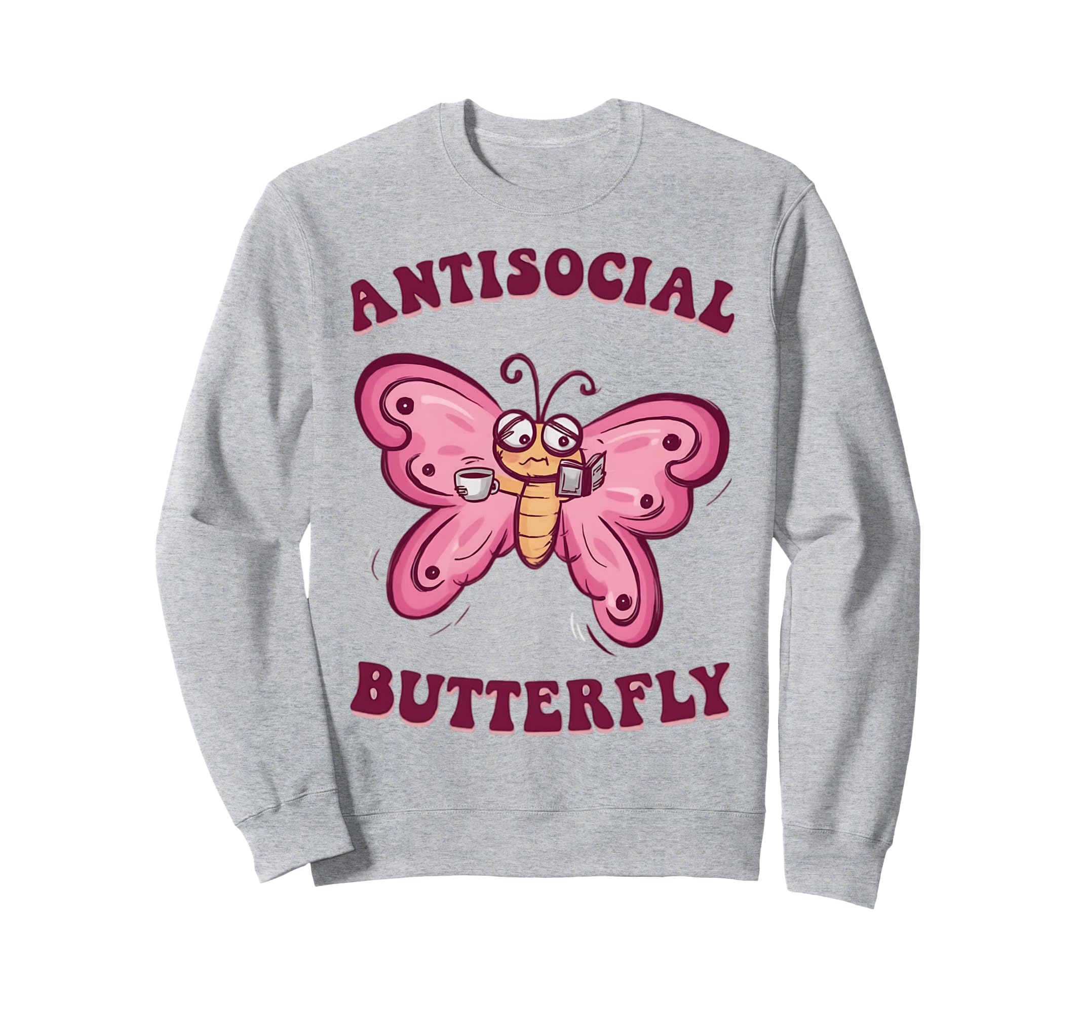 Groovy Anti Social Butterfly Ironic Sweatshirt - Streetwear Style Unisex - T-Shirt, Sweatshirt, Hoodie