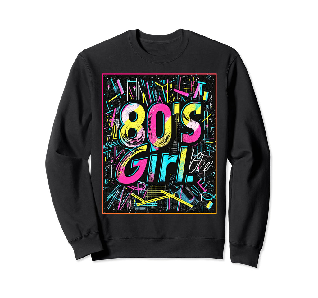 80S Party Costume Synthwave Sweatshirt - Casual Everyday Wear Unisex - T-Shirt, Sweatshirt, Hoodie