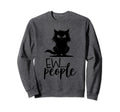 Black Cat Antisocial Introvert Sweatshirt - Streetwear Style Men Women - T-Shirt, Sweatshirt, Hoodie