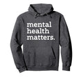 Mental Health Matters Minimalist Empathy Hoodie - Novelty Apparel Unisex - T-Shirt, Sweatshirt, Hoodie