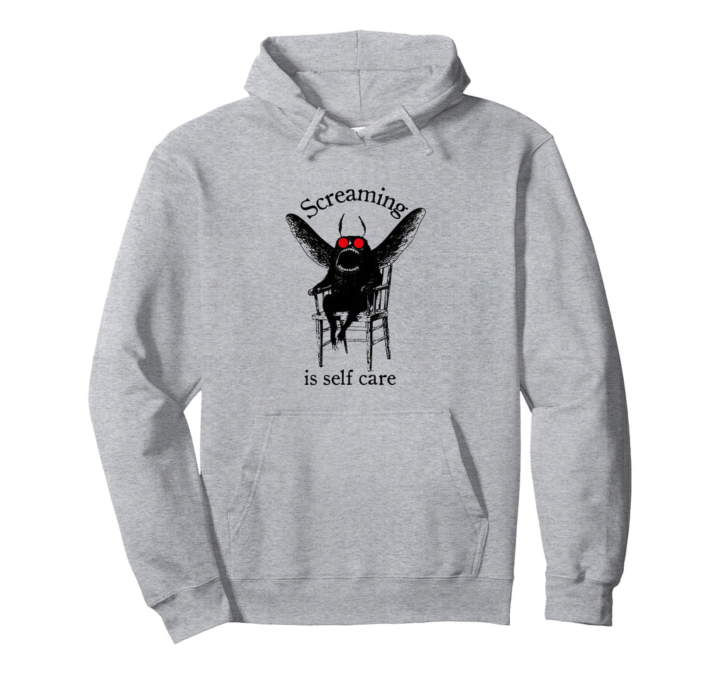 Mothman Screaming Is Self Care Hoodie - Casual Everyday Wear Unisex - T-Shirt, Sweatshirt, Hoodie