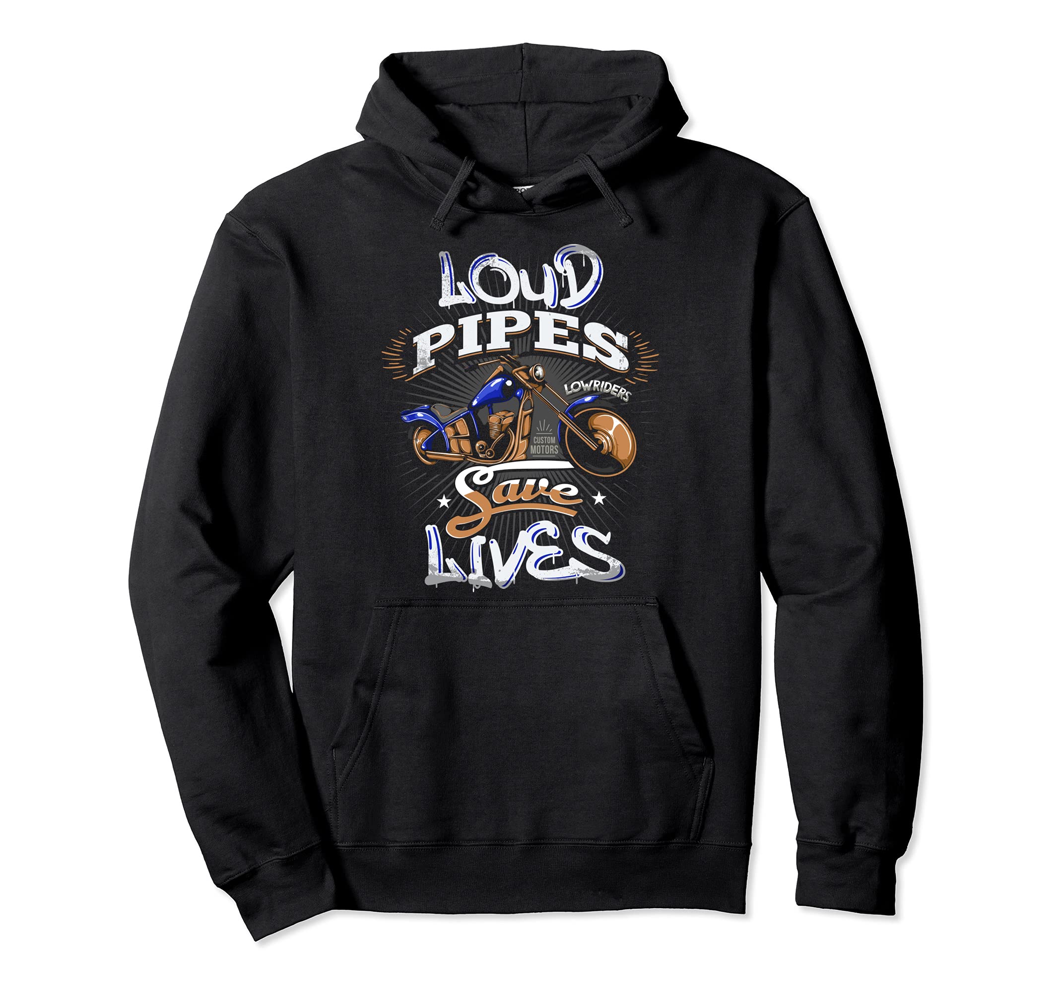Lowriders Motorcycle Biker Custom Hoodie - Fun Novelty Design Men Women - T-Shirt, Sweatshirt, Hoodie